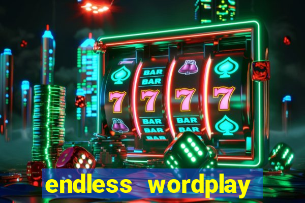 endless wordplay comic studio